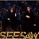 ＳＥＥＳＡＷ「弾丸アラート」