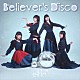 ｅｌｆｉｎ’「Ｂｅｌｉｅｖｅｒ’ｓ　Ｄｉｓｃｏ」