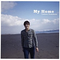 立川翼「 Ｍｙ　Ｈｏｍｅ」