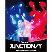 Ａｒｇｏｎａｖｉｓ「 ＪＵＮＣＴＩＯＮ／Ｙ」