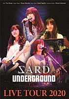 ＳＡＲＤ　ＵＮＤＥＲＧＲＯＵＮＤ「 ＳＡＲＤ　ＵＮＤＥＲＧＲＯＵＮＤ　ＬＩＶＥ　ＴＯＵＲ　２０２０」