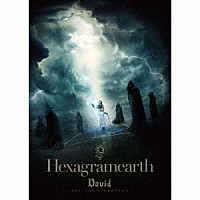 Ｄａｖｉｄ「 Ｈｅｘａｇｒａｍｅａｒｔｈ」