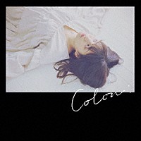 佐々木恵梨「 Ｃｏｌｏｎ」