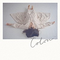 佐々木恵梨「 Ｃｏｌｏｎ」