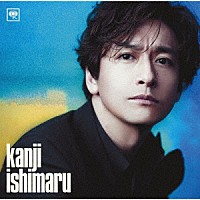 石丸幹二「 ｋａｎｊｉ　ｉｓｈｉｍａｒｕ　【１０ｔｈ　ａｎｎｉｖｅｒｓａｒｙ　ｅｄｉｔｉｏｎ】」