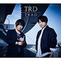 ＴＲＤ「 ＴＲＡＤ」