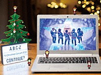 Ａ．Ｂ．Ｃ－Ｚ「 Ａ．Ｂ．Ｃ－Ｚ　１ｓｔ　Ｃｈｒｉｓｔｍａｓ　Ｃｏｎｃｅｒｔ　２０２０　ＣＯＮＴＩＮＵＥ？」