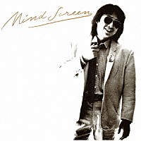 浜田省吾「 ＭＩＮＤ　ＳＣＲＥＥＮ」