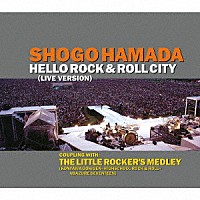 浜田省吾「 ＨＥＬＬＯ　ＲＯＣＫ　＆　ＲＯＬＬ　ＣＩＴＹ」