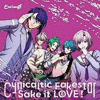 εｐｓｉｌｏｎΦ「 Ｃｙｎｉｃａｌｔｉｃ　Ｆａｋｅｓｔａｒ／Ｓａｋｅ　ｉｔ　Ｌ０ＶＥ！」