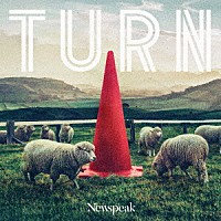 Ｎｅｗｓｐｅａｋ「 ＴＵＲＮ」