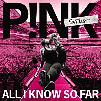 Ｐ！ＮＫ「 オール・アイ・ノウ・ソー・ファー：　セットリスト」