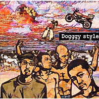 Ｄｏｇｇｇｙｓｔｙｌｅ「 犬式」