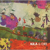 キーラ＆ＯＫＩ「 ＫｉＬＡ　＆　ＯＫＩ」