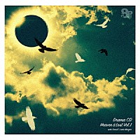 （ドラマＣＤ）「 ８Ｐ　Ｄｒａｍａ　ＣＤ　Ｈｅａｖｅｎ＆Ｌｏｓｔ　Ｖｏｌ．１」