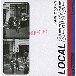 ＫＡＮＤＹＴＯＷＮ「ＬＯＣＡＬ　ＳＥＲＶＩＣＥ　ＣＯＭＰＬＥＴＥ　ＥＤＩＴＩＯＮ」