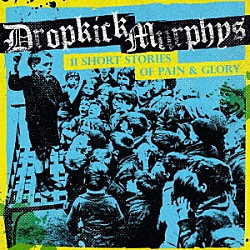 ＤＲＯＰＫＩＣＫ　ＭＵＲＰＨＹＳ「１１　ＳＨＯＲＴ　ＳＴＯＲＩＥＳ　ＯＦ　ＰＡＩＮ　ＡＮＤ　ＧＬＯＲＹ」