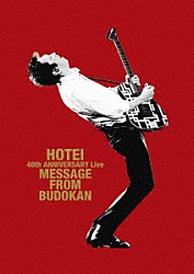 布袋寅泰「４０ｔｈ　ＡＮＮＩＶＥＲＳＡＲＹ　Ｌｉｖｅ　“Ｍｅｓｓａｇｅ　ｆｒｏｍ　Ｂｕｄｏｋａｎ”」