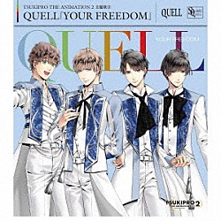 ＱＵＥＬＬ「ＹＯＵＲ　ＦＲＥＥＤＯＭ」