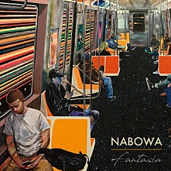 ＮＡＢＯＷＡ「Ｆａｎｔａｓｉａ」