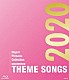 宝塚歌劇団「ＴＨＥＭＥ　ＳＯＮＧＳ　２０２０　宝塚歌劇主題歌集」