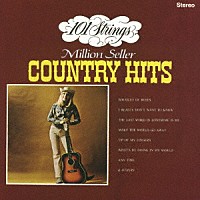 １０１ストリングス・オーケストラ「 Ｃｏｕｎｔｒｙ　Ｈｉｔｓ　＋２（カントリー・ヒット曲集／知りたくないの）」