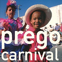 （Ｖ．Ａ．）「 ｐｒｅｇｏ　ｃａｒｎｉｖａｌ」