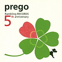 （Ｖ．Ａ．）「 ｐｒｅｇｏ　－Ｒａｍｂｌｉｎｇ　ＲＥＣＯＲＤＳ　５ｔｈ　ａｎｎｉｖｅｒｓａｒｙ－」