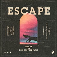 （Ｖ．Ａ．）「 ＥＳＣＡＰＥ　ＴＲＩＢＵＴＥ　ＴＯ　ＦＯＸ　ＣＡＰＴＵＲＥ　ＰＬＡＮ」