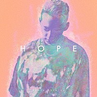 清水翔太「 ＨＯＰＥ」