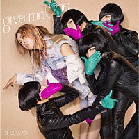 ＳＨＯＵＴＡ　ＡＯＩ「 ｇｉｖｅ　ｍｅ　□　ｍｅ」