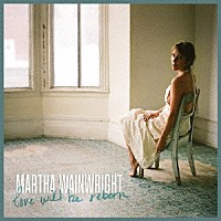 ＭＡＲＴＨＡ　ＷＡＩＮＷＲＩＧＨＴ「 ＬＯＶＥ　ＷＩＬＬ　ＢＥ　ＲＥＢＯＲＮ」