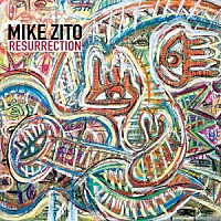 ＭＩＫＥ　ＺＩＴＯ「 ＲＥＳＵＲＲＥＣＴＩＯＮ」