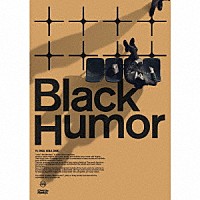 Ｉ　Ｄｏｎ’ｔ　Ｌｉｋｅ　Ｍｏｎｄａｙｓ．「 Ｂｌａｃｋ　Ｈｕｍｏｒ」