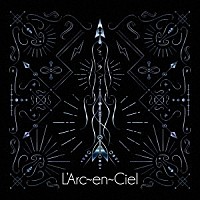 Ｌ’Ａｒｃ－ｅｎ－Ｃｉｅｌ「 ミライ」