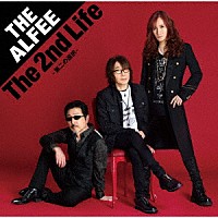 ＴＨＥ　ＡＬＦＥＥ「 Ｔｈｅ　２ｎｄ　Ｌｉｆｅ　－第二の選択－」