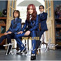 ＴＨＥ　ＡＬＦＥＥ「 Ｔｈｅ　２ｎｄ　Ｌｉｆｅ　－第二の選択－」