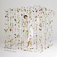 ｍｉｌｅｔ「Ｏｒｄｉｎａｒｙ　ｄａｙｓ」