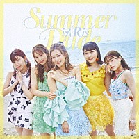 ｉ☆Ｒｉｓ「 Ｓｕｍｍｅｒ　Ｄｕｄｅ」