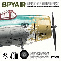 ＳＰＹＡＩＲ「 ＢＥＳＴ　ＯＦ　ＴＨＥ　ＢＥＳＴ」