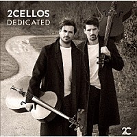 ２ＣＥＬＬＯＳ「 デディケイテッド」