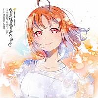 高海千歌（ＣＶ．伊波杏樹）「 ＬｏｖｅＬｉｖｅ！　Ｓｕｎｓｈｉｎｅ！！　Ｔａｋａｍｉ　Ｃｈｉｋａ　Ｓｅｃｏｎｄ　Ｓｏｌｏ　Ｃｏｎｃｅｒｔ　Ａｌｂｕｍ　～ＴＨＥ　ＳＴＯＲＹ　ＯＦ　ＦＥＡＴＨＥＲ～」