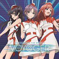 ＴＨＥ　ＩＤＯＬＭ＠ＳＴＥＲ　ＦＩＶＥ　ＳＴＡＲＳ！！！！！「 ＴＨＥ　ＩＤＯＬＭ＠ＳＴＥＲ　シリーズ　イメージソング２０２１　ＶＯＹ＠ＧＥＲ」