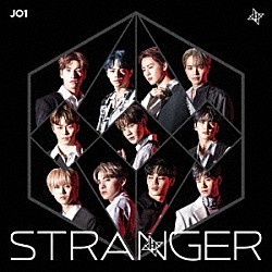 ＪＯ１「ＳＴＲＡＮＧＥＲ」