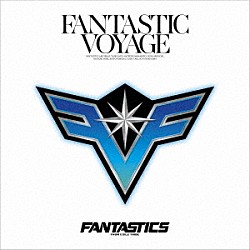 ＦＡＮＴＡＳＴＩＣＳ　ｆｒｏｍ　ＥＸＩＬＥ　ＴＲＩＢＥ「ＦＡＮＴＡＳＴＩＣ　ＶＯＹＡＧＥ」