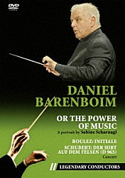 ダニエル・バレンボイム「ドキュメンタリー≪ダニエル・バレンボイム～あるいは音楽の力≫」