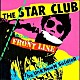 ＴＨＥ　ＳＴＡＲ　ＣＬＵＢ「ＦＲＯＮＴ　ＬＩＮＥ　＋　ＴＷＥＮＴＹ　ＦＯＵＲ　ＴＲＡＣＫＳ　（ＨＱ－ＣＤ　ＥＤＩＴＩＯＮ）」