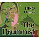 大森ひろ 近藤有輝「Ｔｈｅ　Ｄｒｕｍｍｉｓｔ」