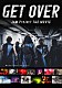 ＪＡＭ　Ｐｒｏｊｅｃｔ「ＧＥＴ　ＯＶＥＲ　－ＪＡＭ　Ｐｒｏｊｅｃｔ　ＴＨＥ　ＭＯＶＩＥ－」