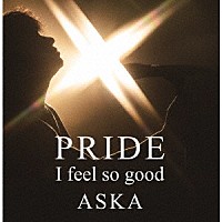 ＡＳＫＡ「 ＰＲＩＤＥ」